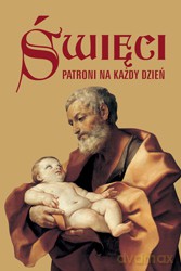 Święci patroni na każdy dzień - Rosa Giorgi (twarda) [KSIĄŻKA]