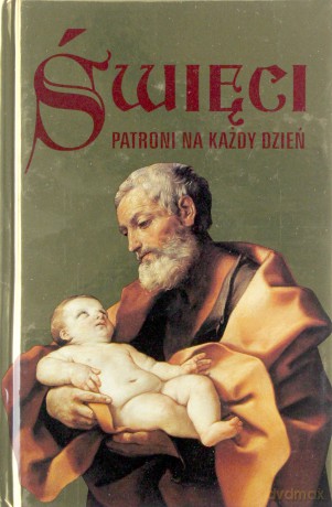 Święci patroni na każdy dzień - Rosa Giorgi (twarda) [KSIĄŻKA]