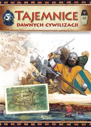 Tajemnice dawnych cywilizacji (twarda) [KSIĄŻKA]