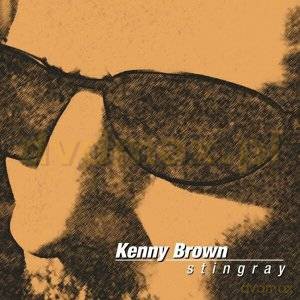 Kenny Brown: Stingray [CD]