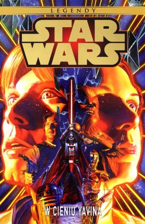 W cieniu Yavina Star Wars legendy (Gwiezdne Wojny) - Brian Wood, Carlos Danda [KOMIKS]
