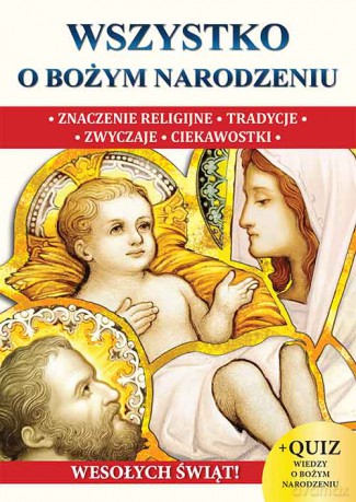 Wszystko o Bożym Narodzeniu [KSIĄŻKA]