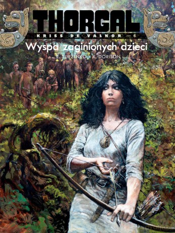 Wyspa zaginionych dzieci. Thorgal Kriss de Valnor (Tom 6) - R. Surżenko, X. Dorison [KOMIKS]