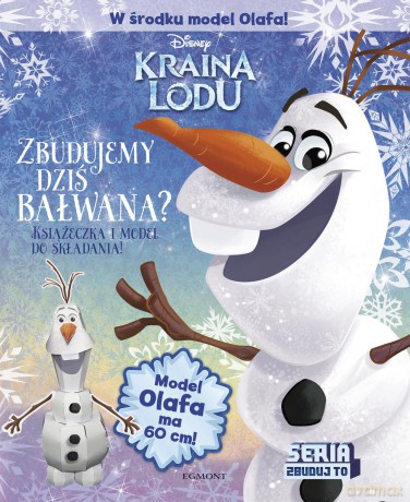 Zbudujemy dziś bałwana. Kraina Lodu (twarda) [KSIĄŻKA]