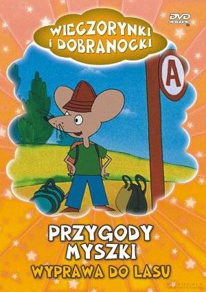 Przygody Myszki - Wyprawa do lasu [DVD]