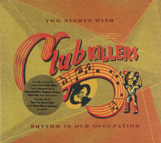 Club Killers: Two Nights With Club Killers [CD]