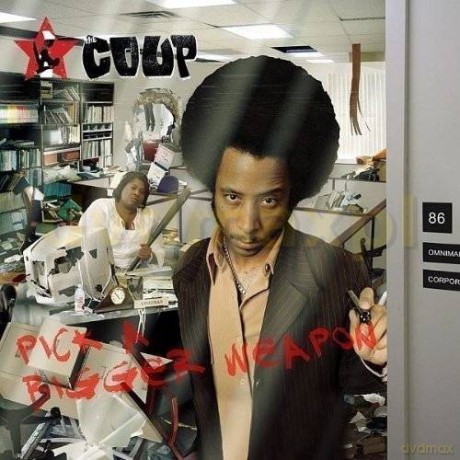 The Coup: Pick A Bigger Weapon [CD]