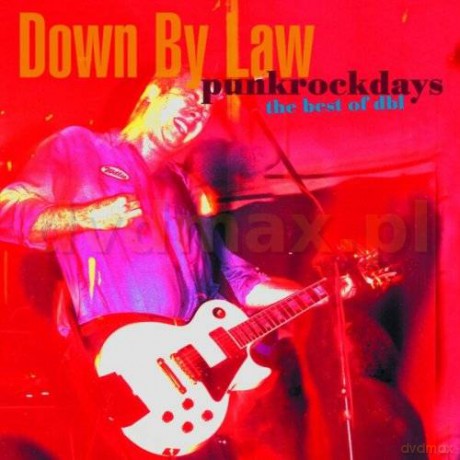 Down By Law: Punkrockdays - The Best Of Dbl [CD]
