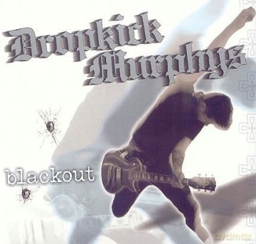 Dropkick Murphys: Blackout (digipack) [CD]