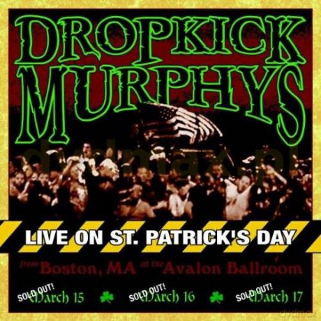 Dropkick Murphys: Live On St. Patrick's Day [CD]