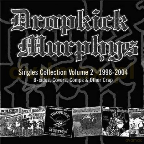Dropkick Murphys: Singles Collection Volume 2 [CD]