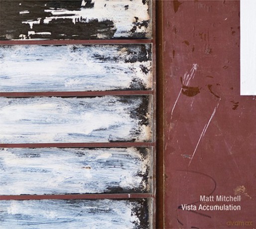 Matt Mitchell Quartet: Vista Accumulation [2CD]