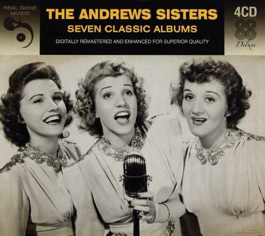 The Andrews Sisters: Seven Classic Albums (Digitally Remastered) [4CD]