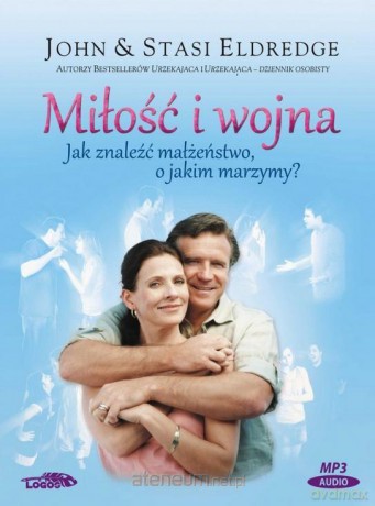 Miłość i wojna - John Eldredge [AUDIOBOOK]