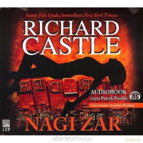 Nagi żar - Richard Castle [AUDIOBOOK]