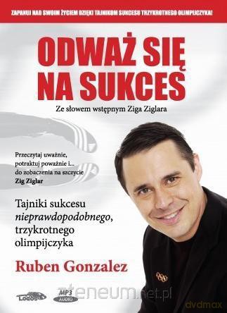 Odważ się na sukces - Ruben Gonzalez [AUDIOBOOK]