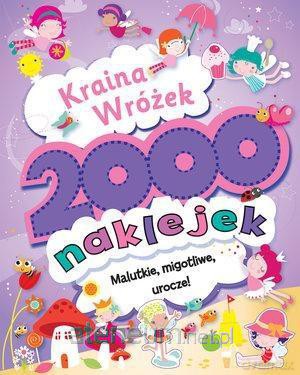 2000 naklejek. Kraina Wróżek [KSIĄŻKA]