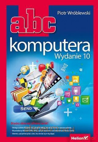 ABC komputera - Piotr Wróblewski [KSIĄŻKA]