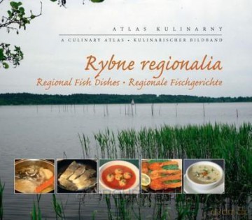 Atlas kulinarny Rybne regionalia [KSIĄŻKA]