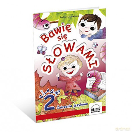 Bawię się słowami. Ćwiczenia językowe kl. 2 [KSIĄŻKA]
