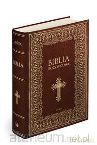 Biblia Rocznicowa [KSIĄŻKA]