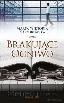 Brakujące ogniwo - Marta Wiktoria Kaszubowska [KSIĄŻKA]