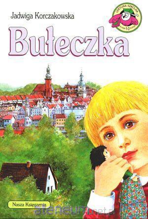 Bułeczka - Jadwiga Korczakowska [KSIĄŻKA]