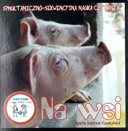 Czytam mamie i tacie. Na wsi - Agata Dębicka-Cieszyńska [KSIĄŻKA]