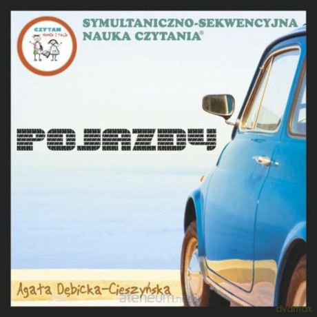 Czytam mamie i tacie. Pojazdy - Agata Dębicka-Cieszyńska [KSIĄŻKA]