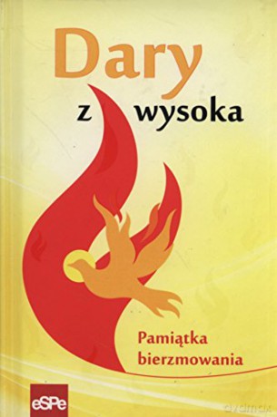 Dary z wysoka. Pamiątka bierzmowania [KSIĄŻKA]