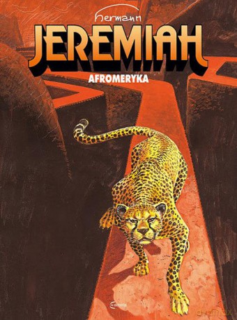 Jeremiah 7 Afromeryka - Hermann Huppen [KOMIKS]