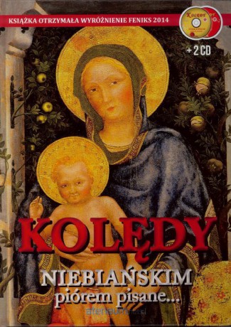Kolędy niebiańskim piórem pisane [KSIĄŻKA]