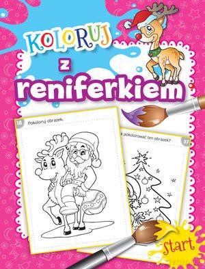 Koloruj z reniferkiem [KSIĄŻKA]