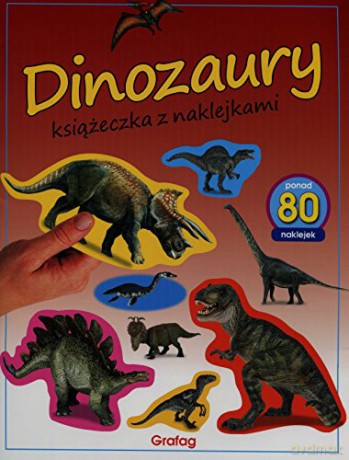 Książeczka z naklejkami. Dinozaury [KSIĄŻKA]