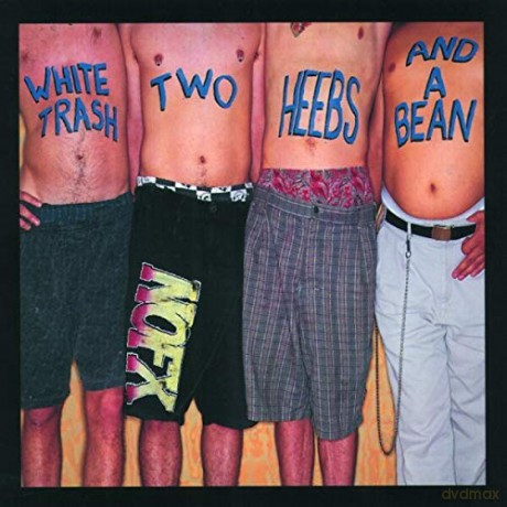 Nofx: White Trash, Two Heebs And A Bean [CD]