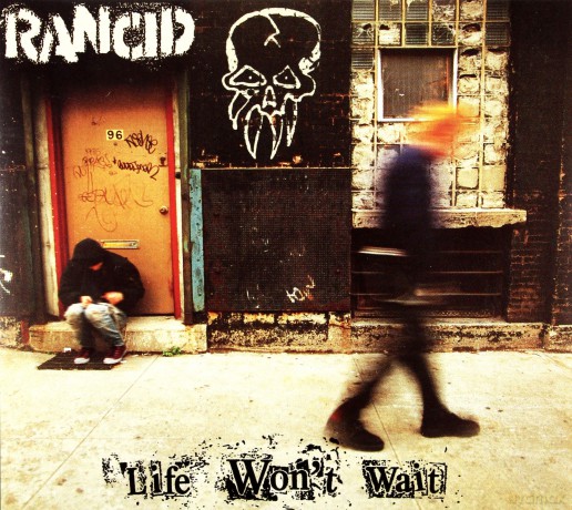 Rancid: Life Won't Wait (digipack) [CD]