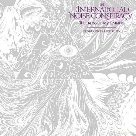 The (International) Noise Conspiracy: The Cross Of My Calling [CD]