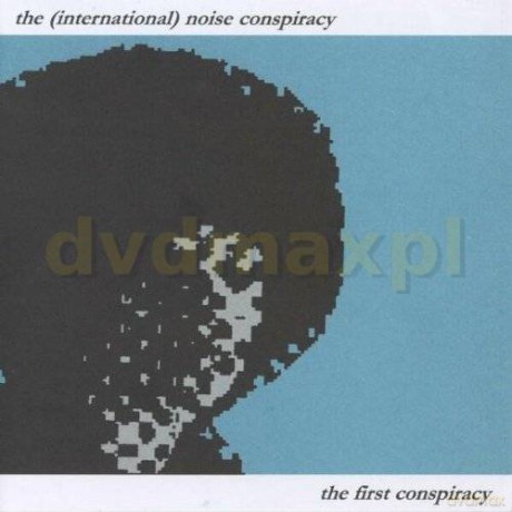 The (International) Noise Conspiracy: The First Conspiracy [CD]