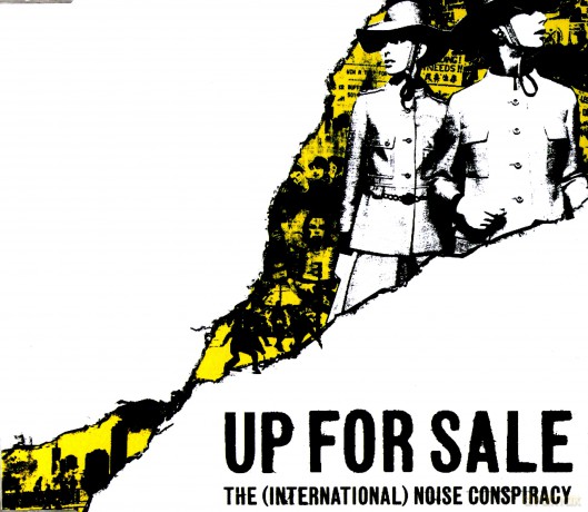 The (International) Noise Conspiracy: Up For Sale [CD]