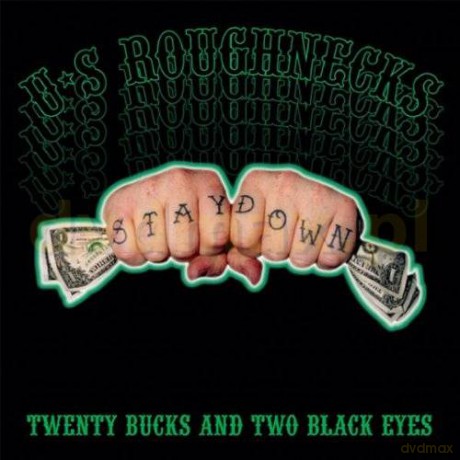 U.S.Roughnecks: Twenty Bucks And Two Black Keyes [CD]