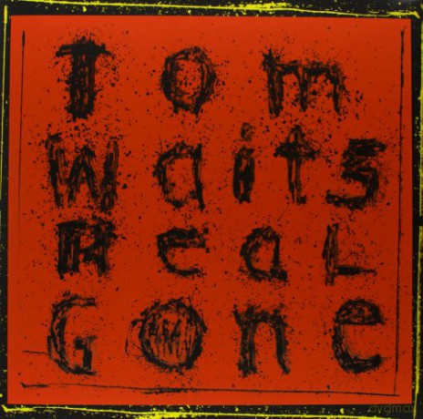 Tom Waits: Real Gone [Winyl]
