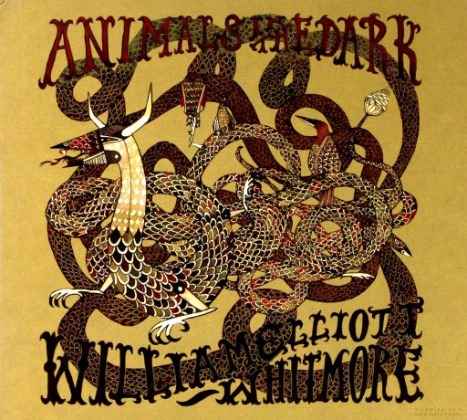 William Elliott Whitmore: Animals In The Dark [CD]