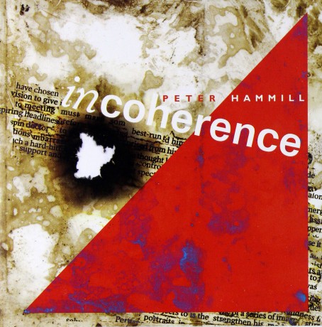 Peter Hammill: In Coherence [CD]