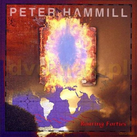 Peter Hammill: Roaring Forties [CD]