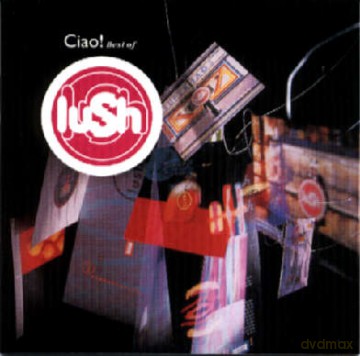 Lush: Ciao! Best Of [2xWinyl]