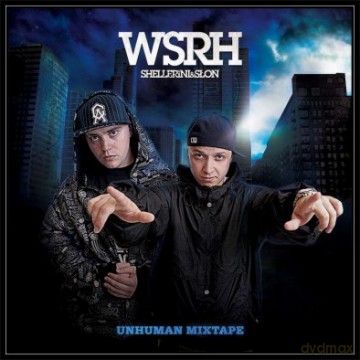 Wsrh: Unhuman Mixtape [CD]