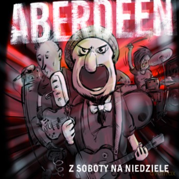 Aberdeen: Z Soboty Na Niedzielę [CD]