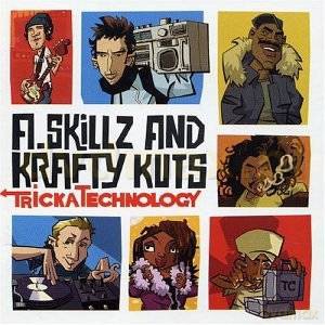 A Skillz And Krafty Kuts: Tricka Technology [CD]