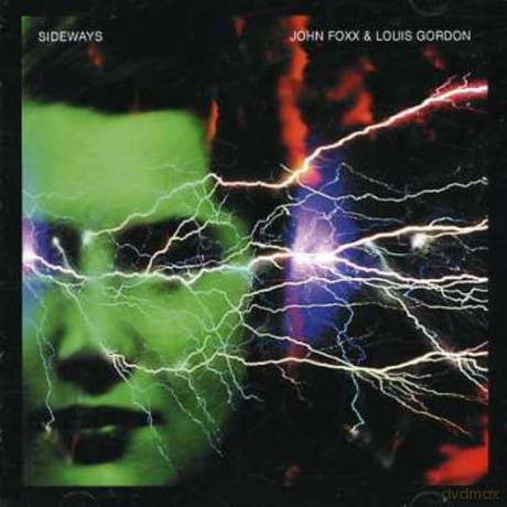 John Foxx & Louis Gordon: Sideways [2CD]