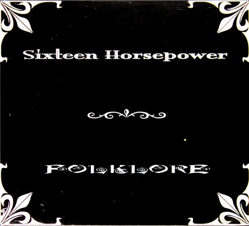 16 Horsepower: Folklore [CD].   